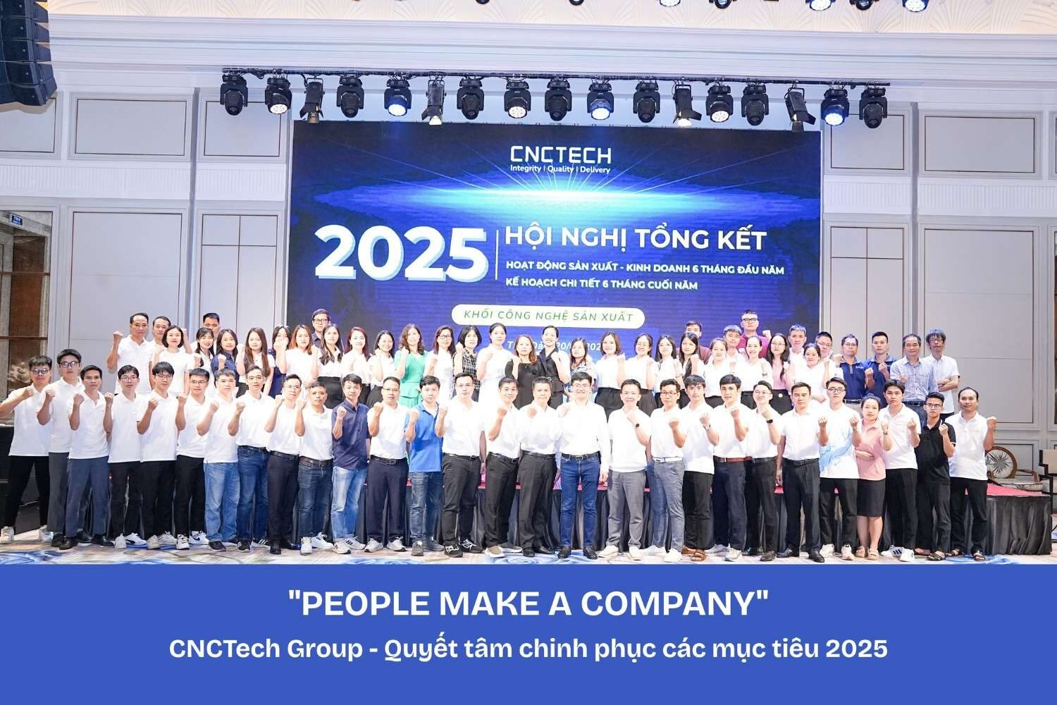 Khai mạc hội nghị tổng kết 6 tháng đầu năm 2025 Khối công nghệ sản xuất CNCTech Group